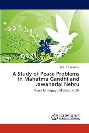 Buy A Study of Peace Problems in Mahatma Gandhi and Jawaharlal Nehru ...