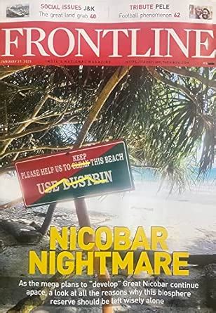 Frontline 27 January 2023 Nicobar Nightmare : English and American ...