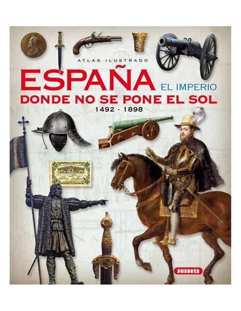 Spain book. The empire where the sun does not set (In Spanish) ⚔️ Medieval Shop
