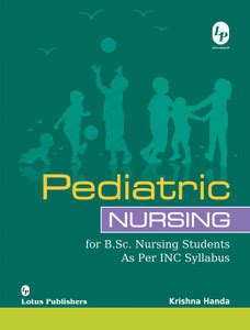 Pediatric Nursing for B.Sc Nursing students: Buy Pediatric Nursing for ...