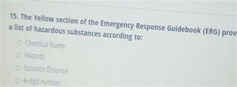 Solved: The Yellow section of the Emergency Response Guidebook (ERG ...