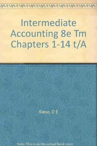 Buy Intermediate Accounting 8e Tm Chapters 1-14 t/A Book Online at Low ...