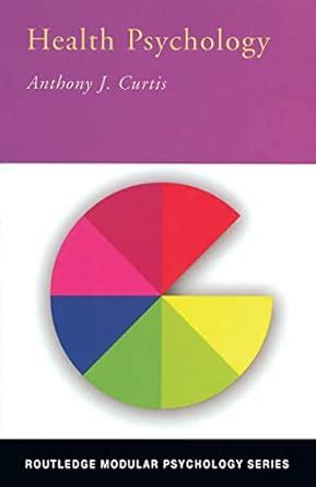 Health Psychology (Routledge Modular Psychology) eBook : Curtis ...