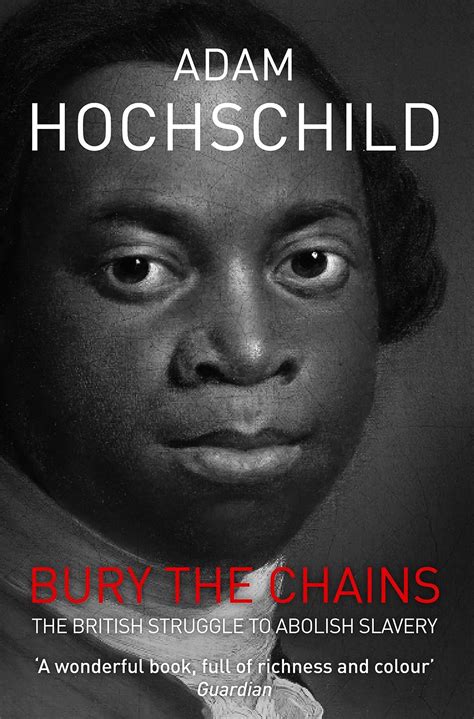 Bury the Chains: The British Struggle to Abolish Slavery eBook ...
