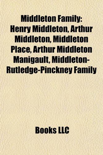 Buy Middleton Family: Henry Middleton, Arthur Middleton, Middleton ...