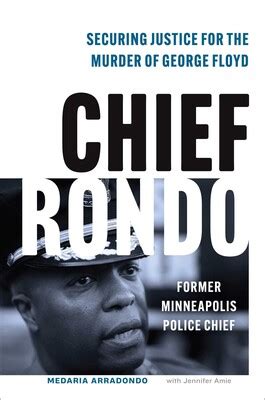 Chief Rondo eBook by Medaria "Rondo" Arradondo, Jennifer Amie ...