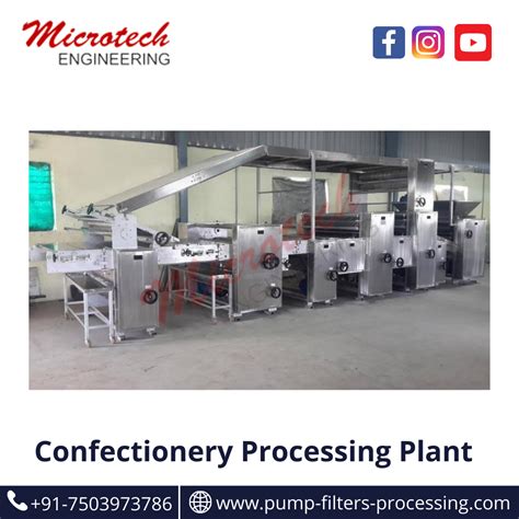 Confectionery Processing plant Manufacturers and supplier in Delhi Ncr ...