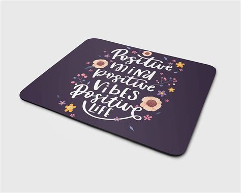 Yellow Alley? Quotation Mouse Pad|Positive Mind Positive Vibes Positive ...