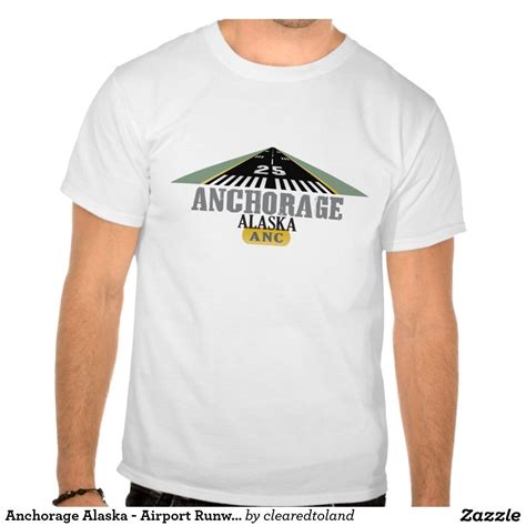 Anchorage Alaska - Airport Runway T-shirt | Shirts, Tee shirts, Shirt ...