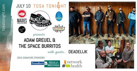 Tosa Tonight - Adam Greuel & the Space Burritos with special guests ...