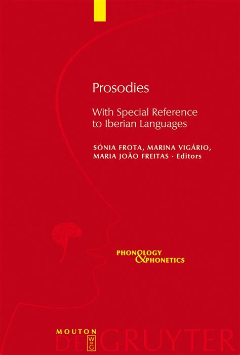 Prosodies: With Special Reference to Iberian Languages (Phonology and ...