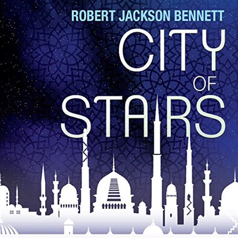 City of Stairs (Audio Download): Robert Jackson Bennett, Buffy Davis ...