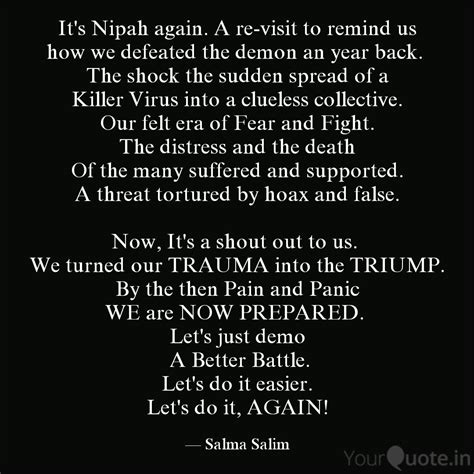 It's Nipah again. A re-vi... | Quotes & Writings by Salma Salim | YourQuote