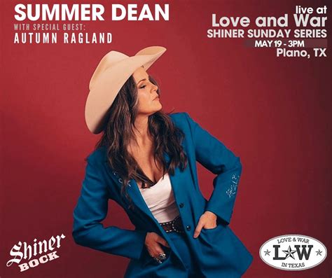 Summer Dean LIVE at Love and War W/ Autumn Ragland (Plano, TX) , 601 E ...