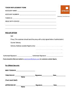 Fillable Online FAULTY TOKEN REPLACEMENT FORM - gtbankcom Fax Email ...