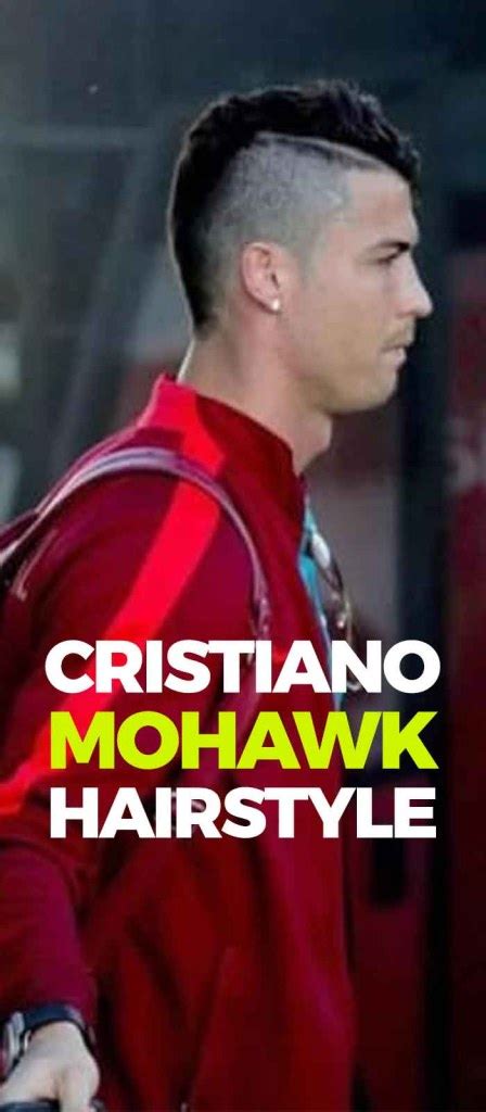 Mohawk Hairstyle Cristiano Ronaldo Edition - Mens Hairstyle 2020