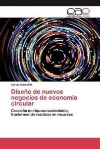 Diseno de nuevos negocios de economia circular: Buy Diseno de nuevos ...