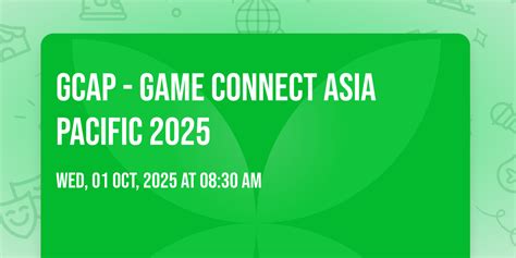 GCAP - GAME CONNECT ASIA PACIFIC 2025, Melbourne Exhibition ...