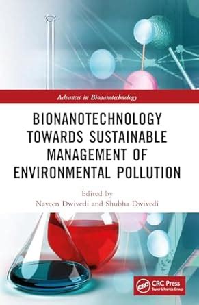 Buy Bionanotechnology Towards Sustainable Management of Environmental ...
