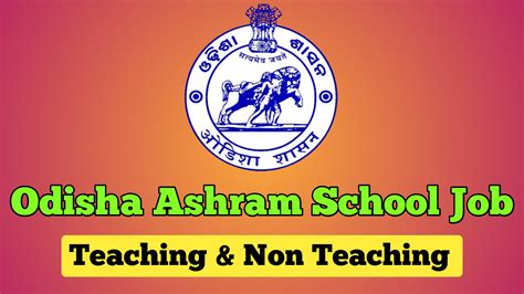 Odisha Ashram School Recruitment 2025, Apply Offline For Teaching & Non ...