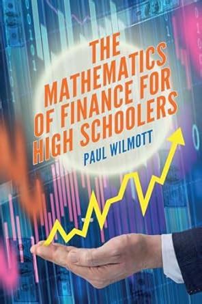 Buy The Mathematics of Finance for High Schoolers Book Online at Low ...