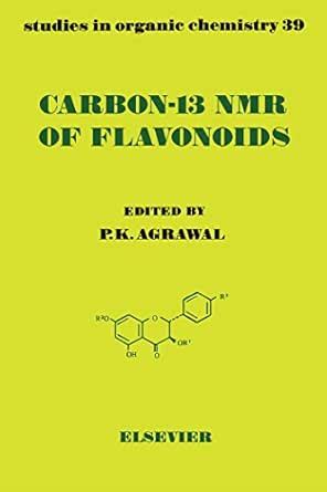 Carbon-13 NMR of Flavonoids (ISSN) eBook : Agrawal, P. K.: Amazon.in ...