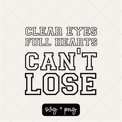 Clear Eyes Full Hearts Can't Lose Svg Football Svg - Etsy