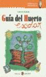 GUÍA DEL HUERTO ESCOLAR | Traficantes de Sueños