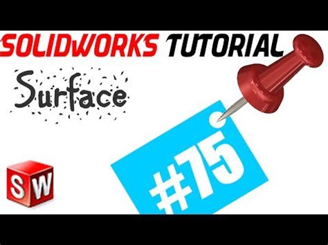 SolidWorks 2014 Surface Tutorial 75: Constant Fillet Surface Video ...