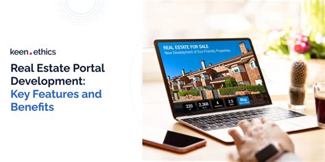 Real Estate Portal Development: Key Features and Benefits | Keenethics