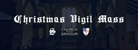 Christmas Vigil Mass with the Clinton String Quartet, Church of the ...