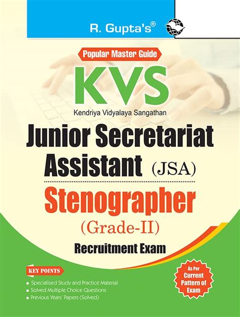 R Gupta KVS Junior Secretariat Assistant JSA Stenographer Grade II ...