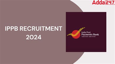 IPPB Executive Recruitment 2024 Out, Apply Online For 344 Vacancies