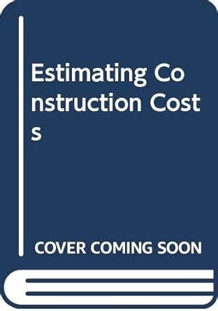 Estimating Construction Costs : Peurifoy, R.L., Oberlender, G.D ...