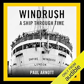 Windrush: The Soul of a Ship (Audio Download): Paul Arnott, John Telfer ...