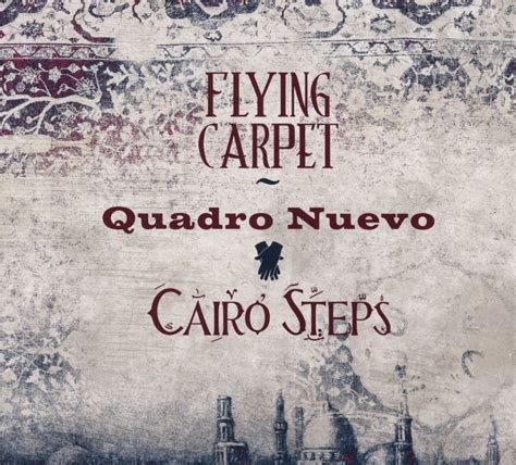 Flying Carpet: QUADRO NUEVO & CAIRO STEP: Amazon.in: Music}