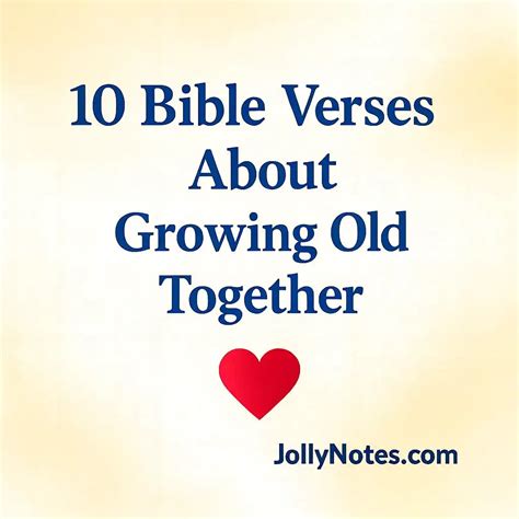 10 Bible Verses About Growing Old Together: Encouraging Scripture ...