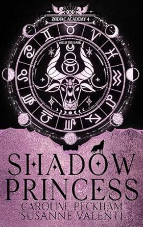 Zodiac Academy 4: Shadow Princess eBook : Peckham, Caroline, Valenti ...