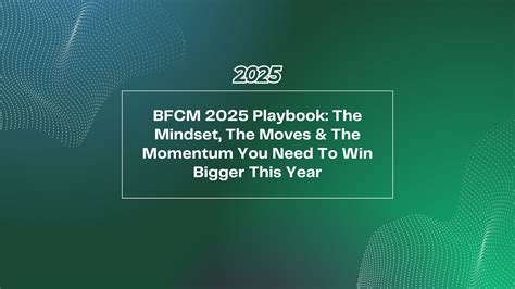 BFCM 2025 Playbook: The Mindset, The Moves & The Momentum You Need To ...