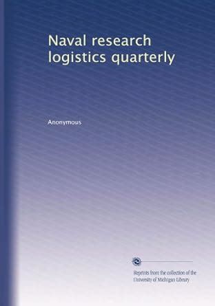 Naval research logistics quarterly: Volume 14 : Amazon.in: Books