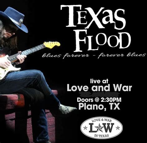 Texas Flood at Love and War , Love and War in Texas, Plano, 11 May 2025 ...