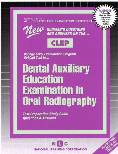 DENTAL AUXILIARY EDUCATION EXAMINATION IN ORAL RADIOGRAPHY: Passbooks ...