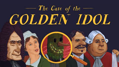 The Case of the Golden Idol: Case 3 Guide | GameLuster
