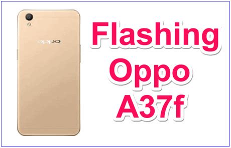 Oppo A37f Flash File 的图像结果