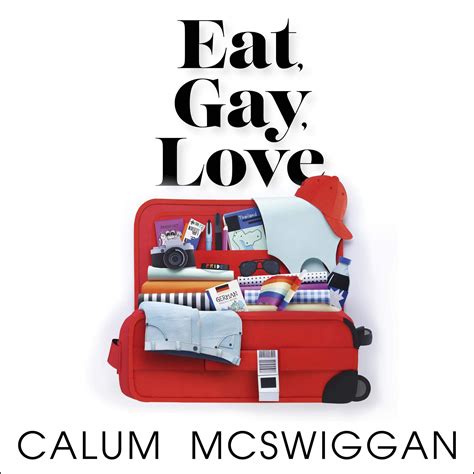 Buy Eat, Gay, Love: 'You've never read a travel memoir like this before ...