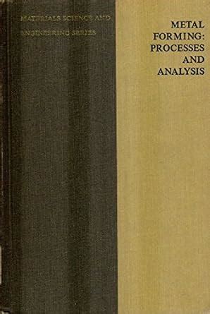 Buy Metal Forming: Processes and Analysis Book Online at Low Prices in ...