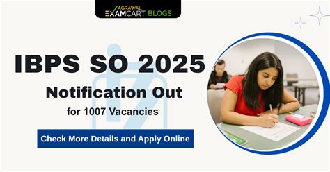 IBPS SO Recruitment 2025 Notification Out for 1007 Vacancies