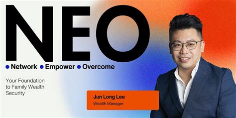 Your Foundation to Family Wealth Security - by Jun Long Lee, Embassy ...