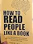 Buy How to Read People Like a Book: A Guide to Speed-Reading People ...