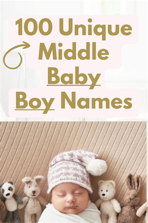 100 Unique Middle Baby Boy Names | Baby Boy Middle Names Unique | Baby ...